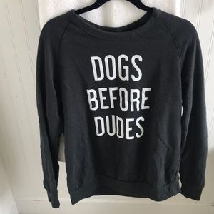 Black sweatshirt Dogs Before Dudes